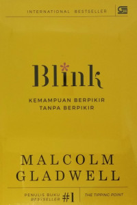 Image of Blink: Kemampuan Berpikir tanpa Berpikir