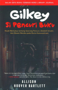 Image of Gilkey Si Pencuri Buku