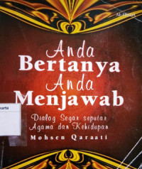Image of Anda Bertanya Anda Menjawab
