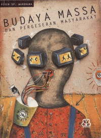 Image of Budaya Massa dan Pergeseran Masyarakat
