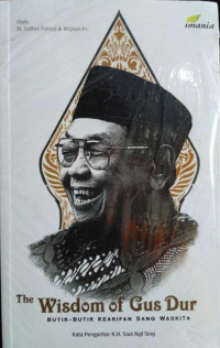 Image of The Wisdom Of Gus Dur