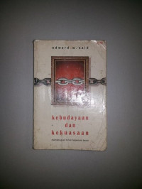 Image of Kebudayaan dan Kekuasaan; Membongkar Mitos Hegemoni Barat