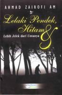 Image of Lelaki Pendek Hitam dan Lebih Jelek dari Untanya