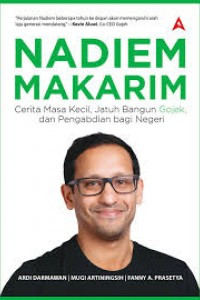 Image of Nadiem makarim cerita masa kecil,jatuh bangun gojek,dan pengabdi bagi negeri