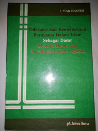 Image of Toleransi dan Kemerdekaan Beragama dalam Islam Sebagai Dasar Menuju Dialog dan Kerukunan Antar Agama