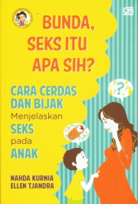 Image of Bunda, Seks itu Apa Sih?