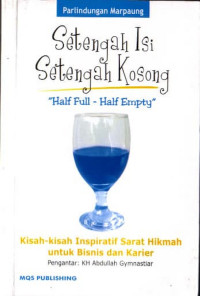 Image of Setengah Isi Setengah Kosong