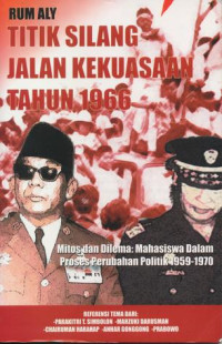 Image of Titik silang Jalan Kekuasaan 1966