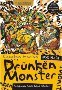 Image of Catatan Harian Pidi Baiq; Drunken Monster
