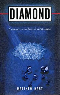 Image of Diamond: A Journey to the Heart of an Obsession