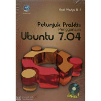 Image of Petunjuk Praktis Penggunaan Ubuntu 7.04
