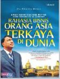 Image of Rahasia Bisnis Orang Asia Terkaya di Dunia