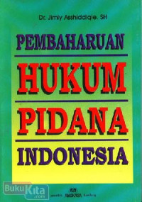 Image of Pembaharuan Hukum Pidana Indonesia