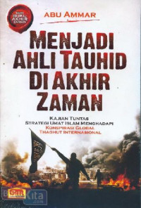 Image of Menjadi Ahli Tauhid di Akhir Zaman