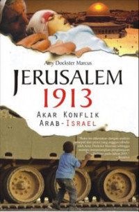 Image of Jerusalem 1913; Akar Konflik Arab-Israel