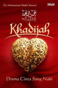 Image of Khadijah; Drama Cinta Abadi Sang Nabi
