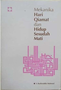 Image of Mekanika Hari Qiamat dan Hidup Sesudah Mati