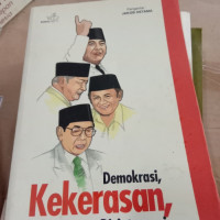 Image of Demokrasi, Kekerasan, Disintegrasi