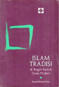 Image of Islam Tradisi di Tengah Kancah Dunia Modern