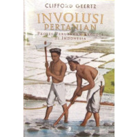 Image of Involusi Pertanian; Proses Perubahan Ekologi di Indonesia