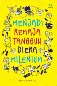 Image of Menjadi Remaja Tangguh di Era Milenium