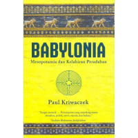 Image of Babylonia : Mesopotamia dan Kelahiran Peradaban