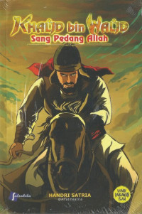 Image of Khalid bin Walid Sang Pedang Allah
