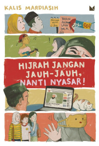 Image of Hijrah Jangan Jauh-Jauh, Nanti Nyasar!