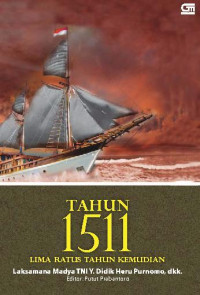 Image of Tahun 1511 lima ratus tahun kemudian