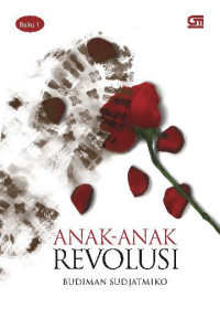 Image of Anak-anak Revolusi; Buku 1