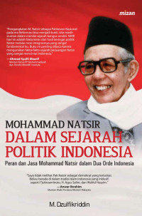 Image of Mohammad Natsir dalam Sejarah politik Indonesia