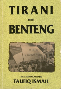 Image of Tirani dan Benteng; Dua Kumpulan Puisi