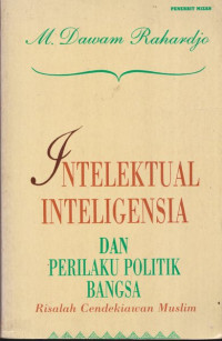 Image of Intelektual Inteligensia dan Perilaku Politik Bangsa