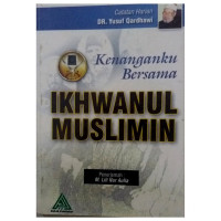Image of Kemenanganku Bersama Ikhwanul Muslimin