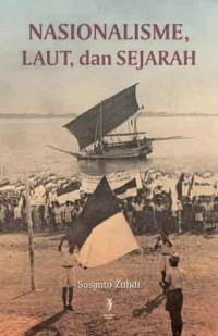 Image of Nasionalisme, Laut, dan Sejarah