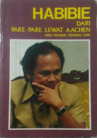 Image of Habibie dari Pare-pare Lewat Aachen; dan Tulisan-tulisan Lain