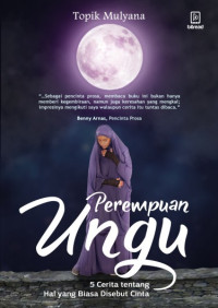 Image of Perempuan Ungu; 5 Cerita tentang Hal yang Biasa Disebut Cinta