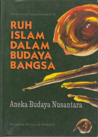 Image of Ruh Islam dalam Budaya Bangsa 1; Aneka Budaya Nusantara