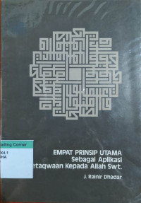 Image of Empat Prinsip utama sebagai aplikasi ketakwaan kepada Allah SWT