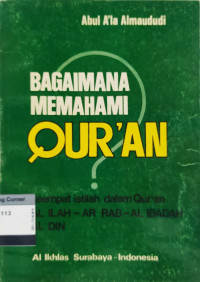 Image of Bagaimana Memahami Qur'an