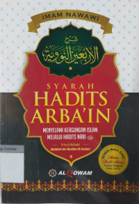 Image of Syarah Hadits Arba'in: Menyelami Keagungan Islam melalui Hadist Nabi