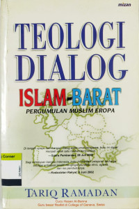 Image of Teologi Dialog Islam Barat : Pergumulan Muslim Eropa