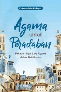 Image of Agama untuk Peradaban