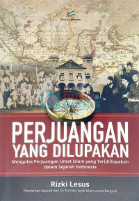 Image of Perjuangan Yang Dilupakan