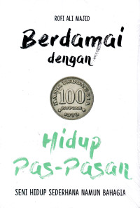 Image of Berdamai dengan Hidup Pas-pasan; Seni Hidup Sederhana Namun Bahagia