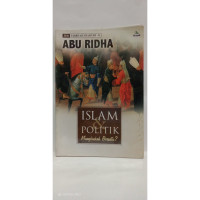 Image of Islam & Politik Mungkinkah Bersatu?