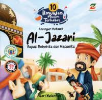 Image of 10 Ilmuwan Muslim Terhebat: Al-Jazari