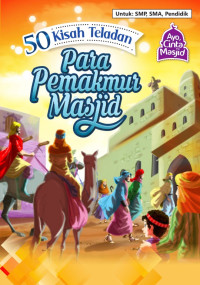 Image of 50 Kisah Teladan: Para Pemakmur Masjid