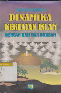 Image of Dinamika Kekuatan Islam dengan Haji dan Qurban