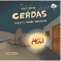Image of Aku Ingin Cerdas Seperti Nabi Ibrahim